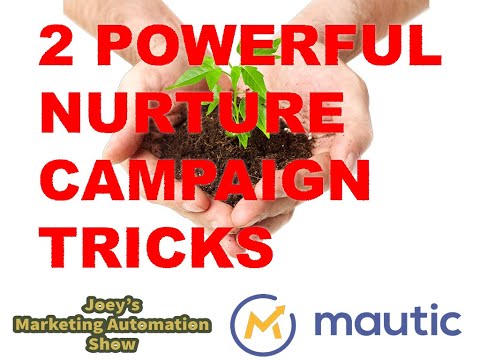 2 Powerful Nurture Campaign tricks for Mautic 3+ and 4+ (incl Video)